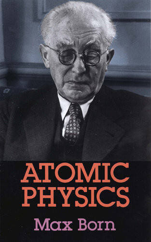 Atomic Physics 8th Edition Max Born