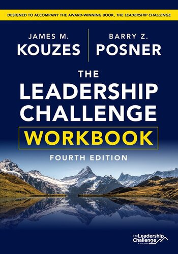 The Leadership Challenge Workbook Barry Z Posner James M Kouzes