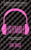 Listenable The Content And Delivery System To Set Your Podcast Apart Bert Weiss