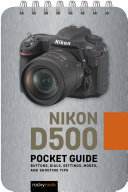 Nikon D500 Pocket Guide Rocky Nook