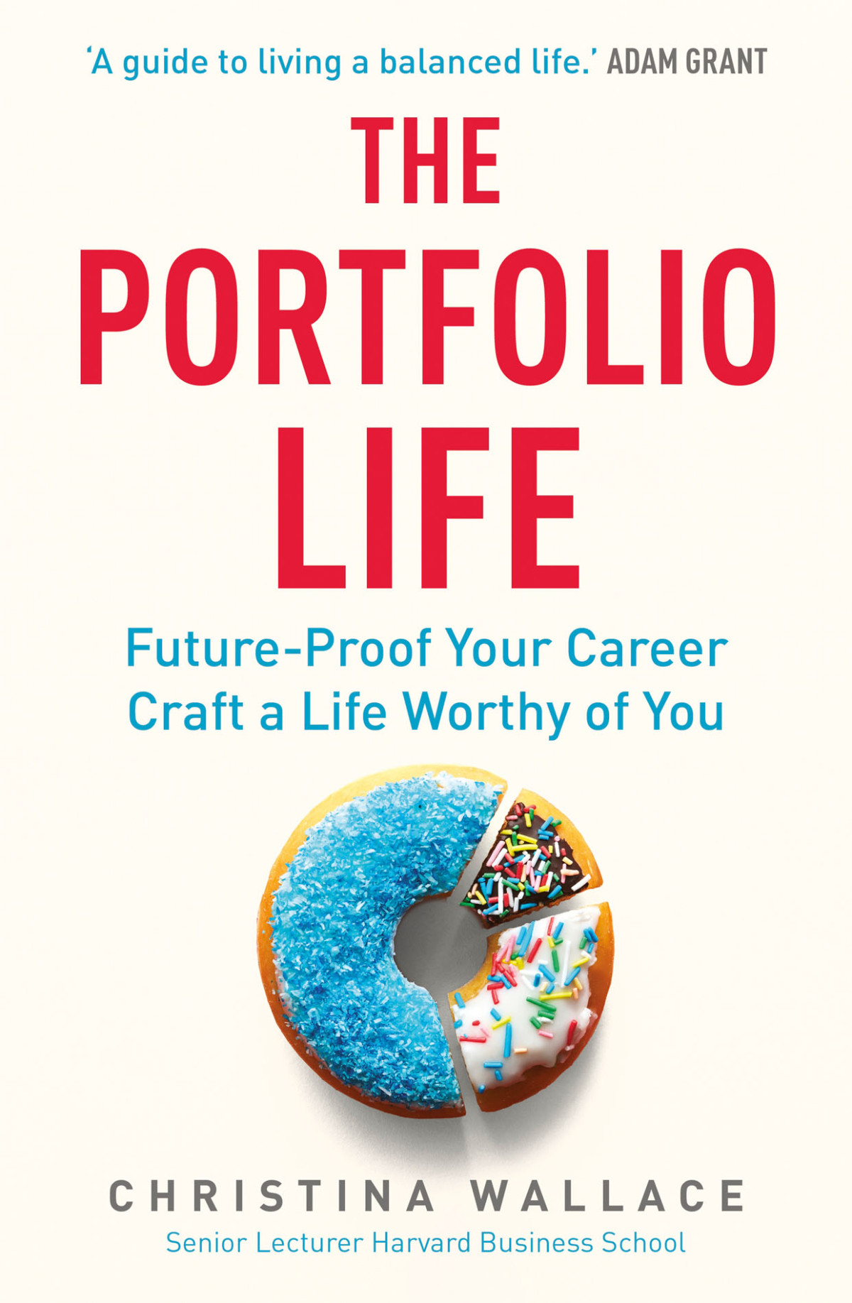 The Portfolio Life Futureproof Your Career And Craft A Life Worthy Of You Christina Wallace