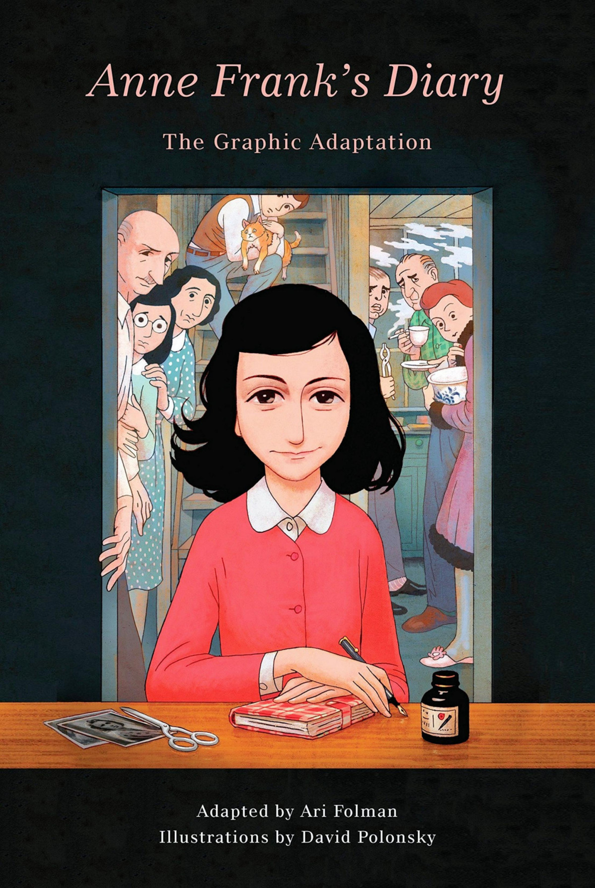Anne Franks Diary The Graphic Adaptation Anne Frank Ari Folman