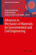 Advances In Mechanics Of Materials For Environmental And Civil Engineering Francesco Dellisola