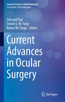 Current Advances In Ocular Surgery Edmund Tsui Simon S M Fung