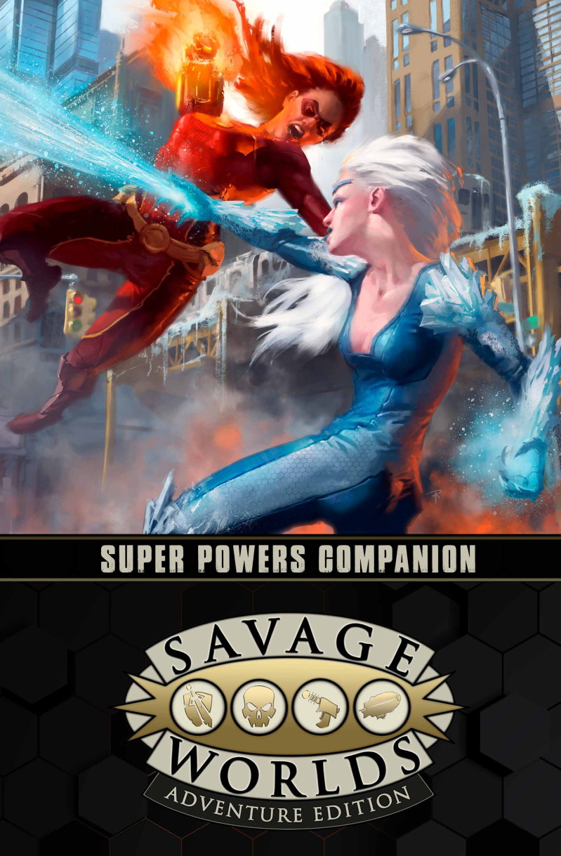 Savage Worlds Adventure Edition Super Powers Companion 1st Edition Shane Lacy Hensley