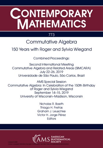 Commutative Algebra 150 Years With Roger And Sylvia Wiegand Nicholas R Baeth