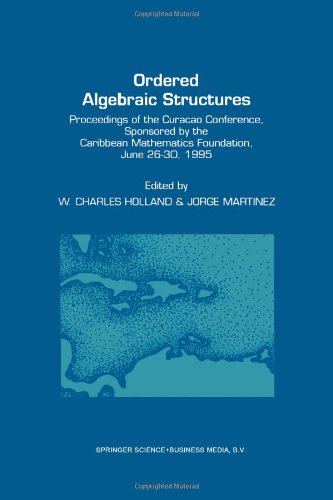 Ordered Algebraic Structures W Charles Holland Editor