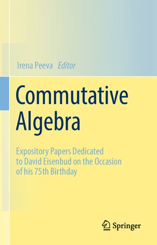 Commutative Algebra 1st Ed 2021 Irena Peeva