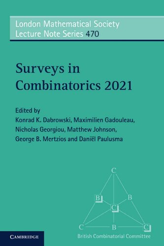 Surveys In Combinatorics 2021 New Konrad K Dabrowski Maximilien Gadouleau