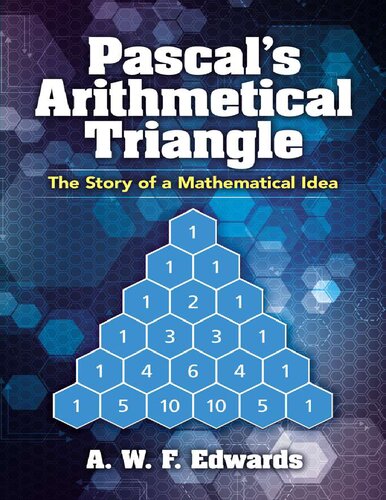 Pascals Arithmetical Triangle Awf Edwards
