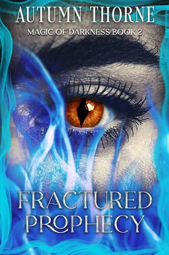 Fractured Prophecy Autumn Thorne