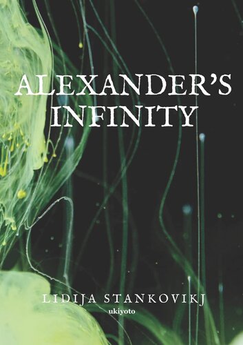 Alexanders Infinity Lidija Stankovikj