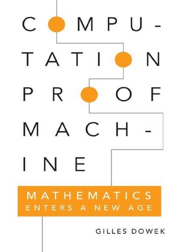 Computation Proof Machine Mathematics Enters A New Age New Gilles Dowek