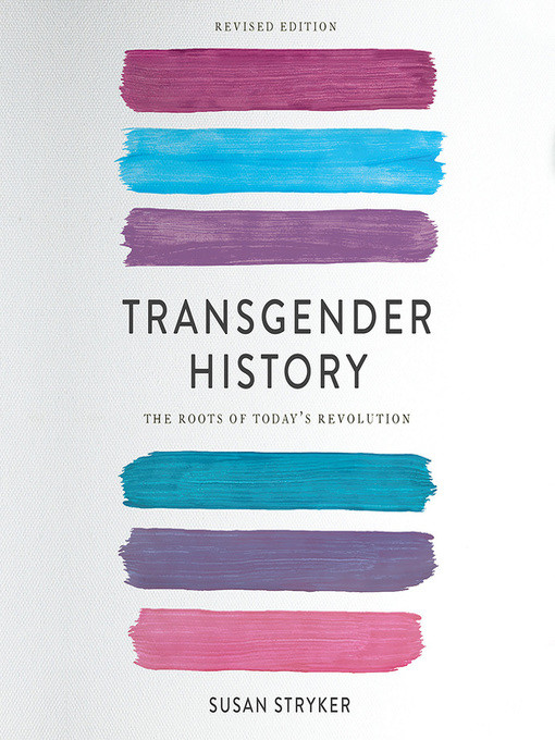 Transgender History Second Susan Stryker