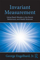Invariant Measurement Using Rasch Models In The Social Behavioral And Health Sciences 1st Edition George Engelhard