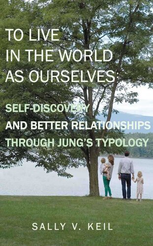 To Live In The World As Ourselves Sally V Keil