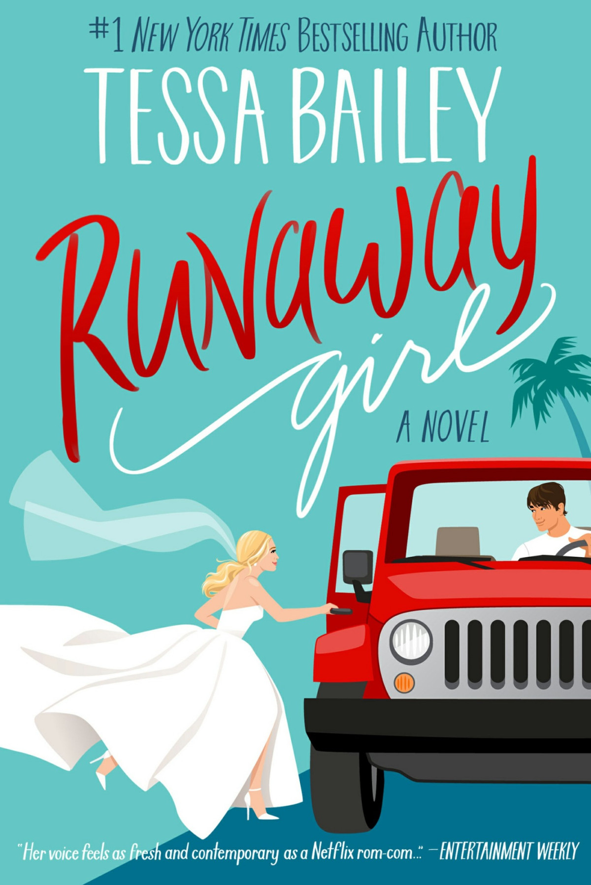 Runaway Girl Tessa Bailey
