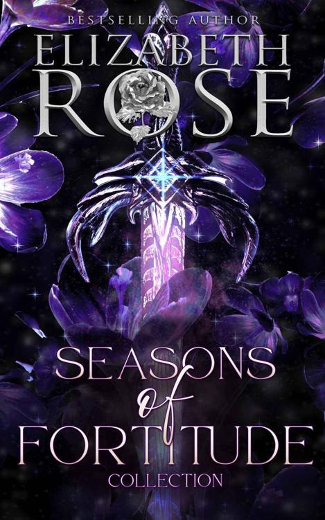 Seasons Of Fortitude The Complete Collection Elizabeth Rose