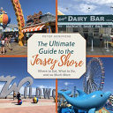 The Ultimate Guide To The Jersey Shore Where To Eat What To Do And So Much More Peter Genovese