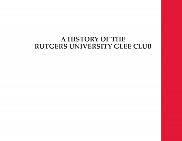 A History Of The Rutgers University Glee Club David F Chapman