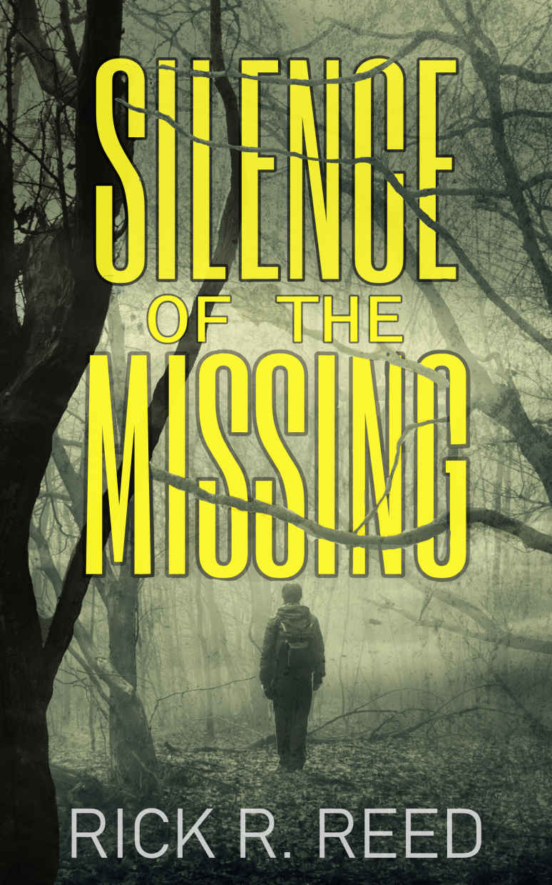 Silence Of The Missing A Gripping Psychological Crime Thriller Novel Rick R Reed