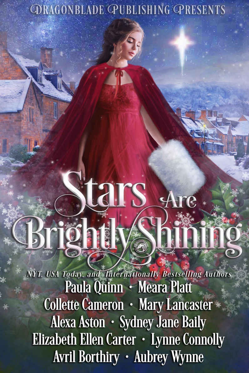 Stars Are Brightly Shining Paula Quinn Meara Platt Collette Cameron Mary Lancaster Alexa Aston Sydney Jane Baily Elizabeth Ellen Carter Lynne Connolly Avril Borthiry Aubrey Wynne
