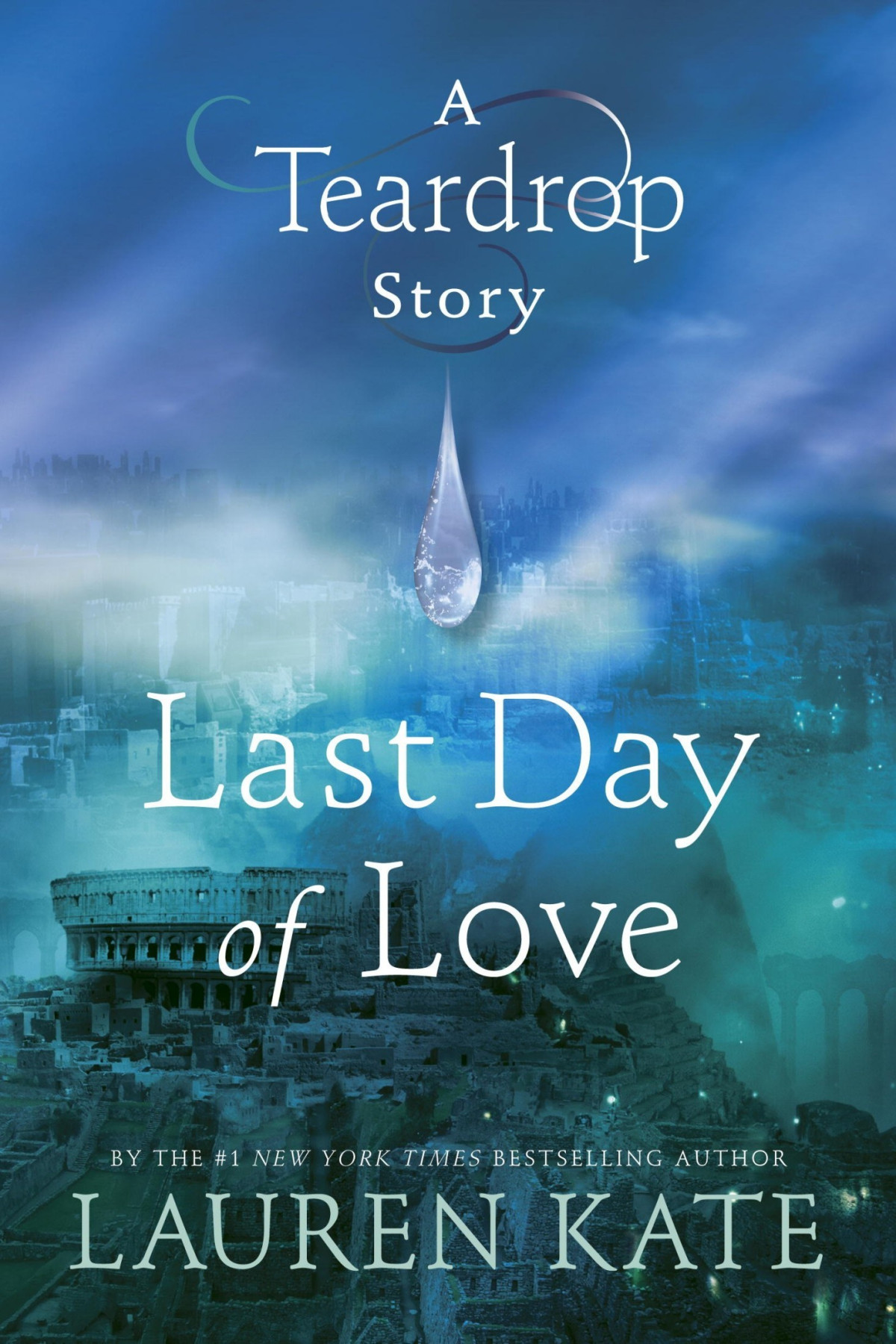 Last Day Of Love Lauren Kate