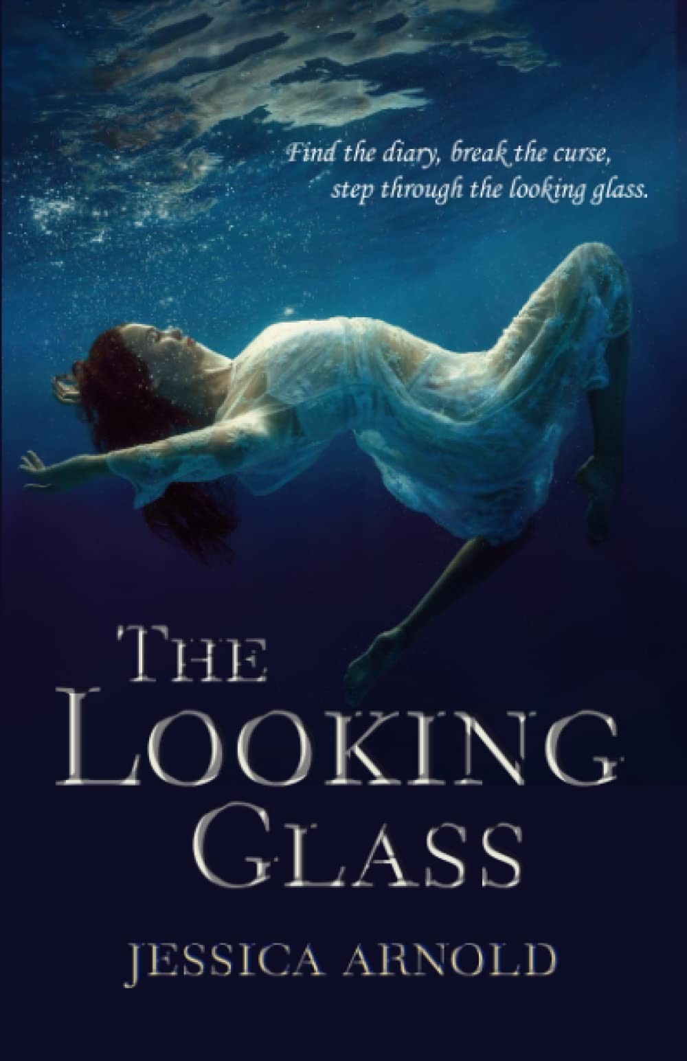 The Looking Glass Jessica Arnold