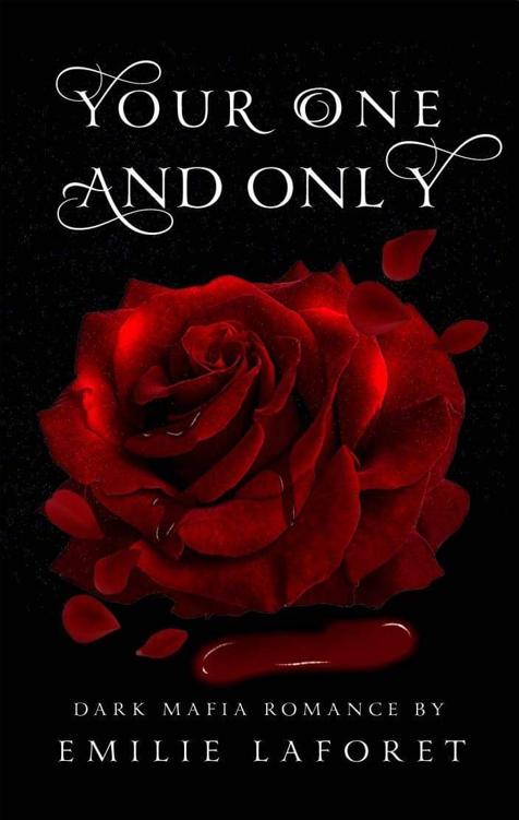 Your One And Only Book 1 Of 2 Disantos Mafia Family Series Emilie Laforet