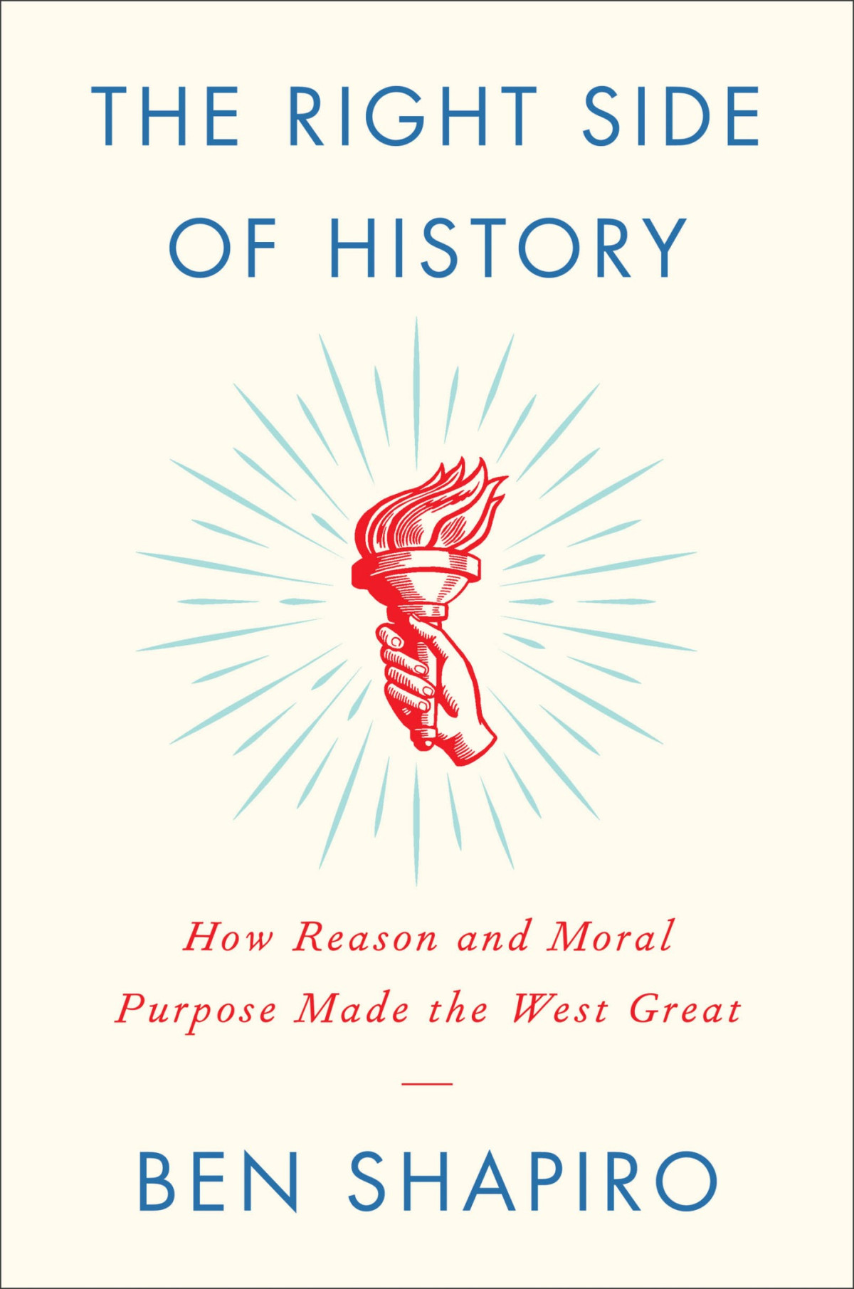 The Right Side Of History Ben Shapiro