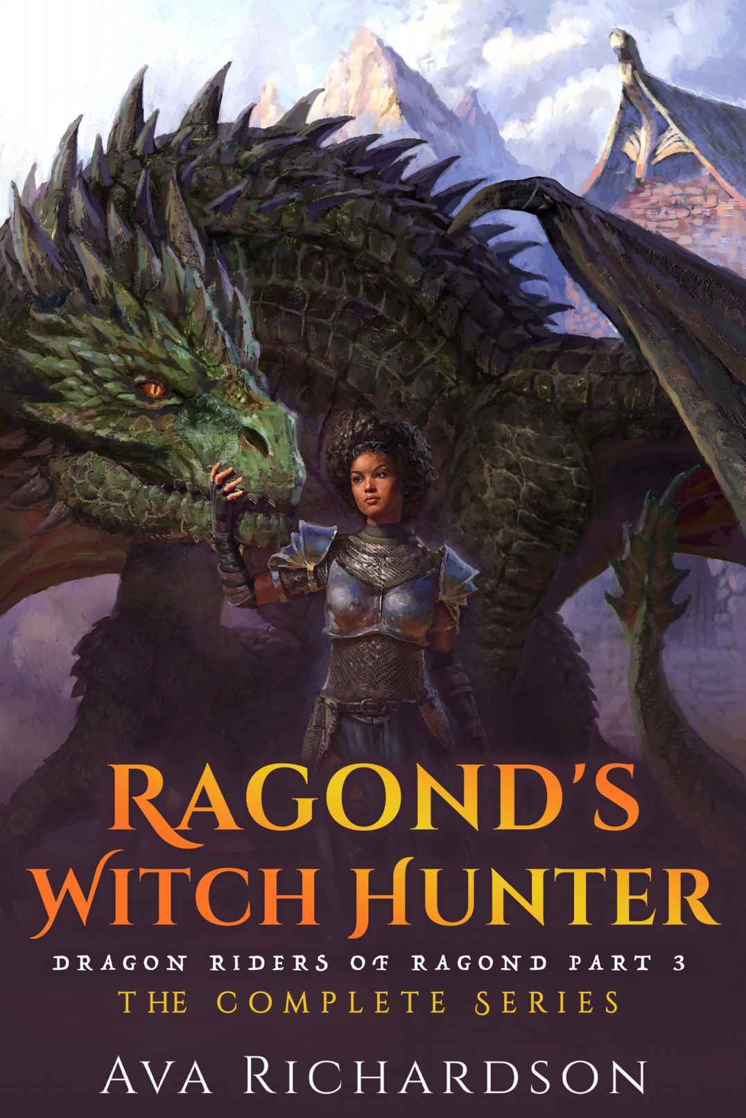 Ragonds Witch Hunter The Complete Series Ava Richardson