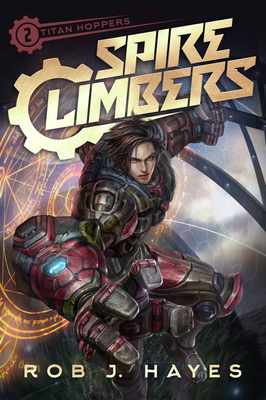 Spire Climbers A Progression Scifantasy Story Rob J Hayes