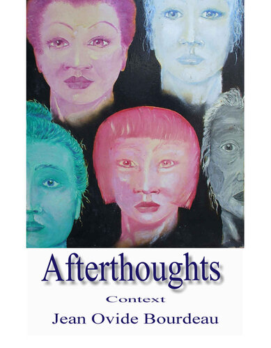 Afterthoughts Context 1st Edition Jean Ovide Bourdeau
