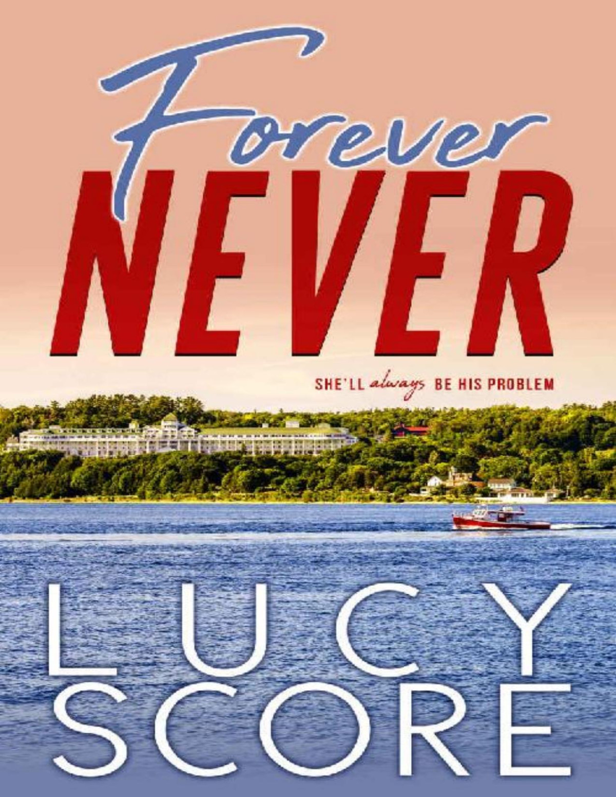 Forever Never Lucy Score