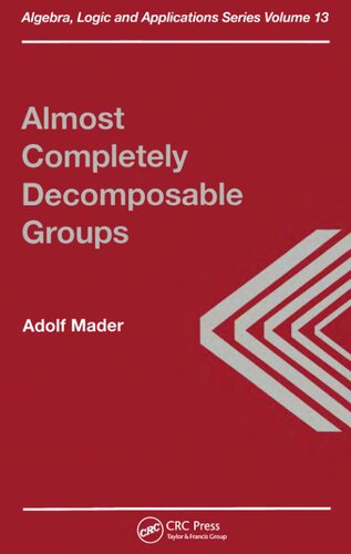 Almost Completely Decomposable Groups Adolf Mader