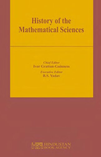 History Of The Mathematical Sciences Ivor Grattanguiness Bhuri Singh Yadav