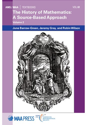 The History Of Mathematics A Sourcebased Approach Volume 2 Amsmaa Textbooks 61 June Barrowgreen