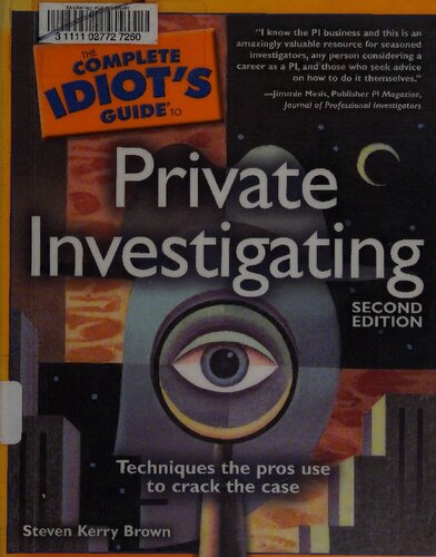 The Complete Idiots Guide To Private Investigating 2nd Edition Steven Kerry Brown