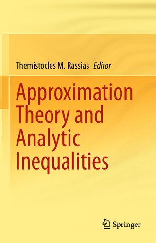 Approximation Theory And Analytic Inequalities 1st Ed 2021 Themistocles M Rassias