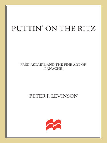 Puttin On The Ritz Peter Levinson