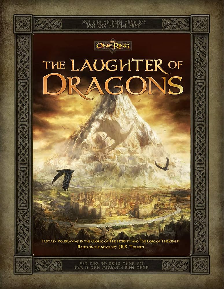 The One Ring The Laughter Of Dragons 1st Edition Cubicle 7 Entertainment Ltd