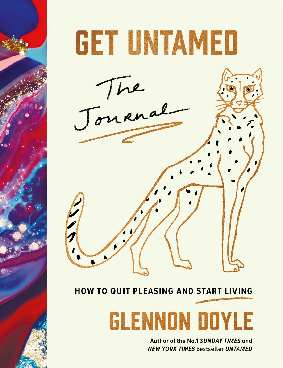 Get Untamed The Journal How To Quit Pleasing And Start Living Glennon Doyle