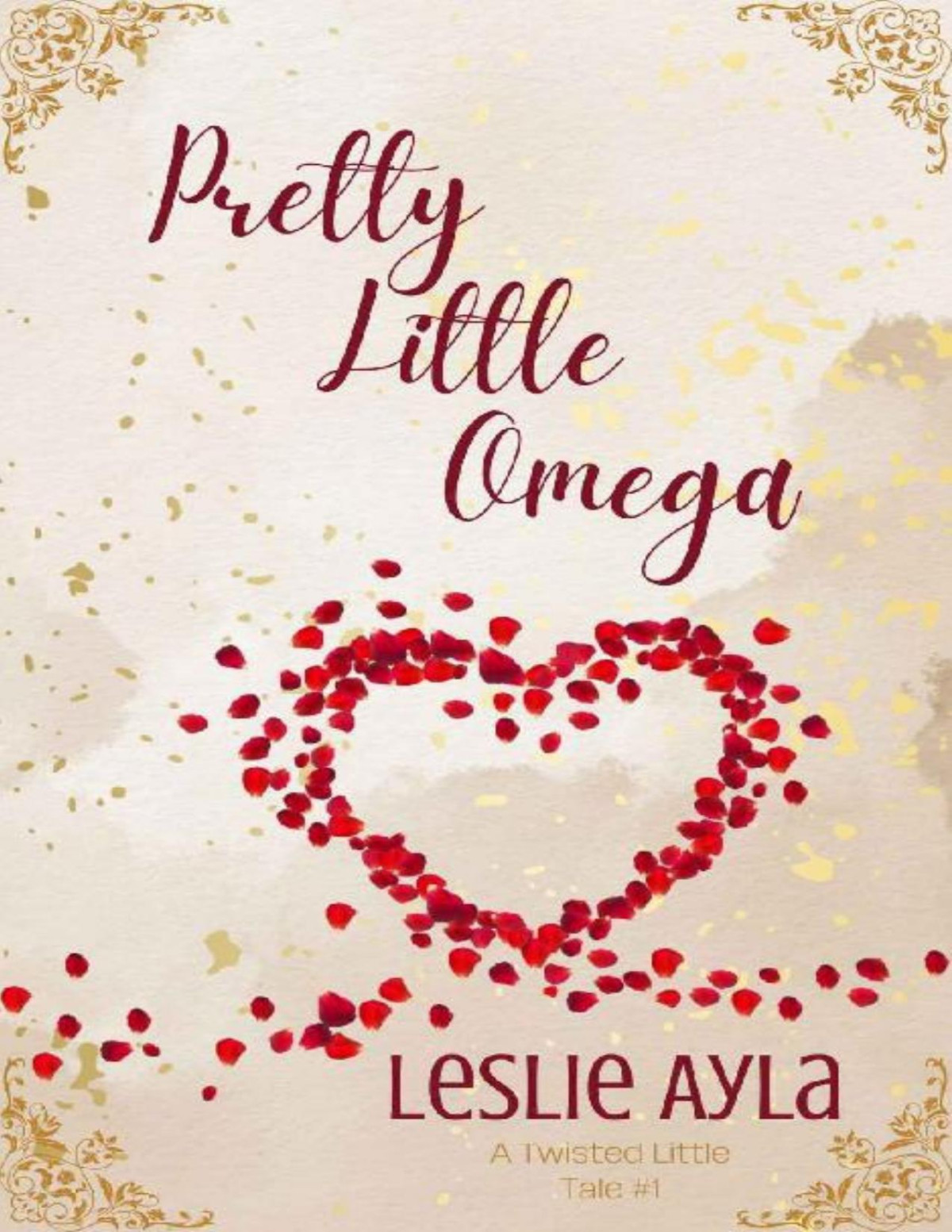 Pretty Little Omega An Ageplay Fairy Tale Retelling Twisted Little Tales Book 1 Leslie Ayla