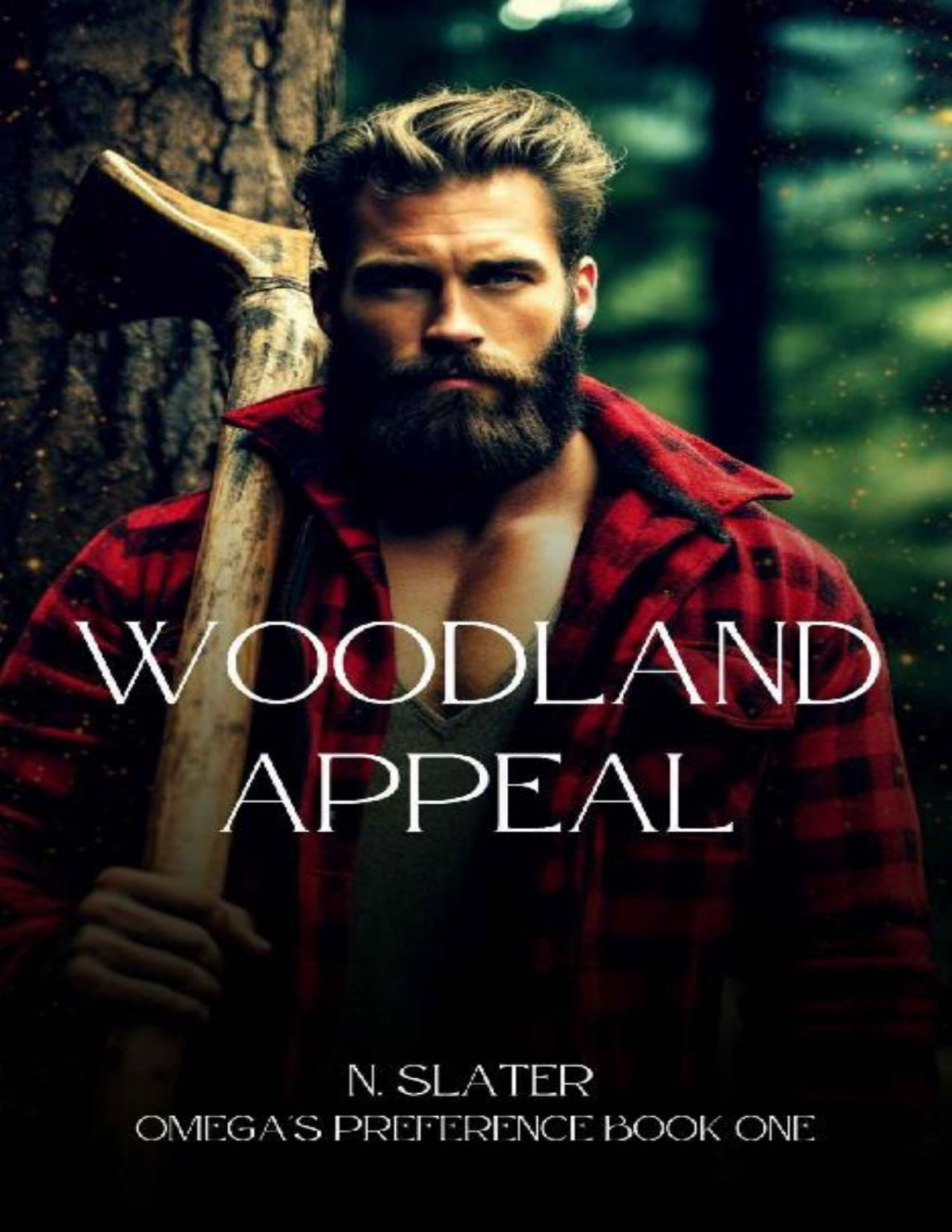 Woodland Appeal An Omegas Preference Book 1 N Slater