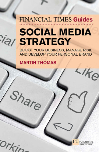 The Financial Times Guide To Social Media Strategy Thomas Martin