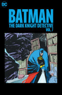 Batman The Dark Knight Detective Vol 7 Louise Simonson Peter Milligan Alan Grant Author Kelley Puckett Dennis Oneil