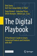 The Digital Playbook A Practitioners Guide To Smart Connected Products And Solutions With Aiot Dirk Slama