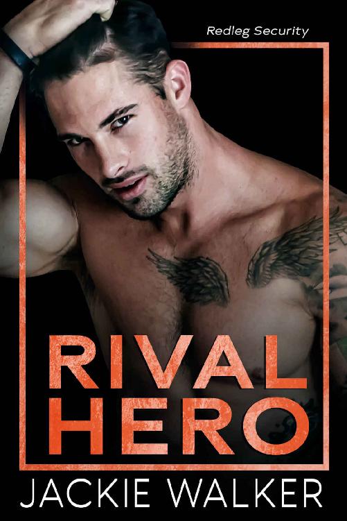 Rival Hero A Redleg Security Novel Jackie Walker