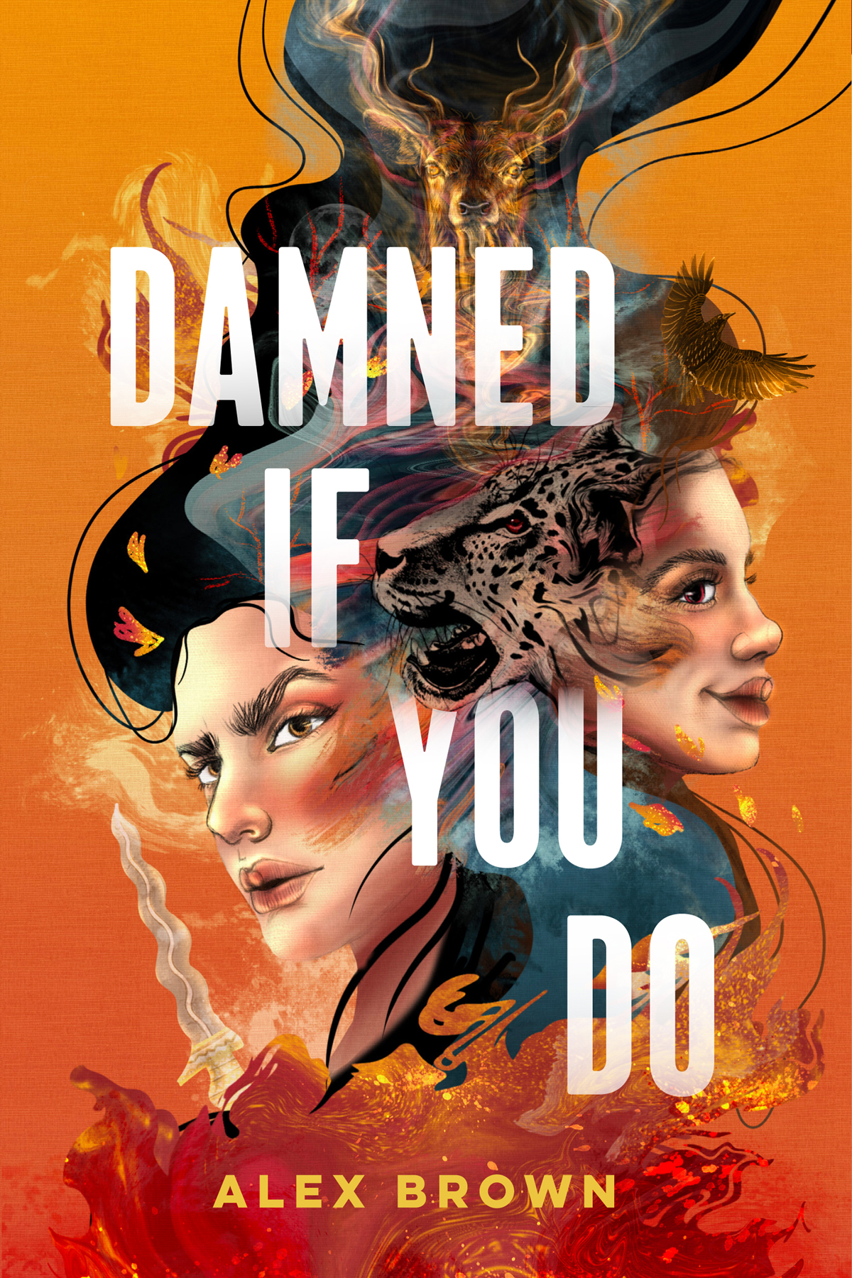 Damned If You Do 1st Edition Alex Brown