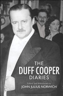The Duff Cooper Diaries 19151951 Duff Cooper John Julius Norwich